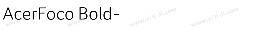 AcerFoco Bold字体转换